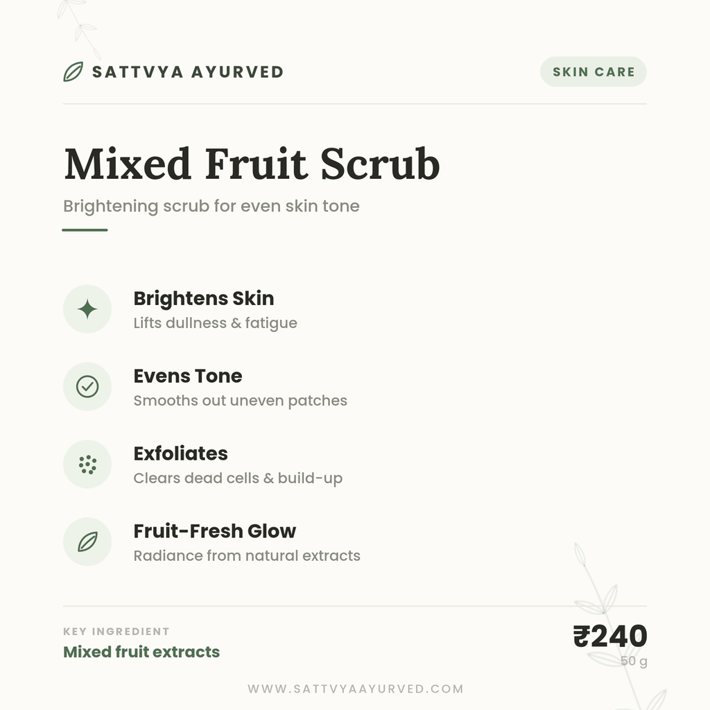 Sattvya Mixed Fruit Scrub for Brightening Even Skin Tone Glow 50g